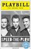 Speed the Plow Limited Edition Official Opening Night Playbill 